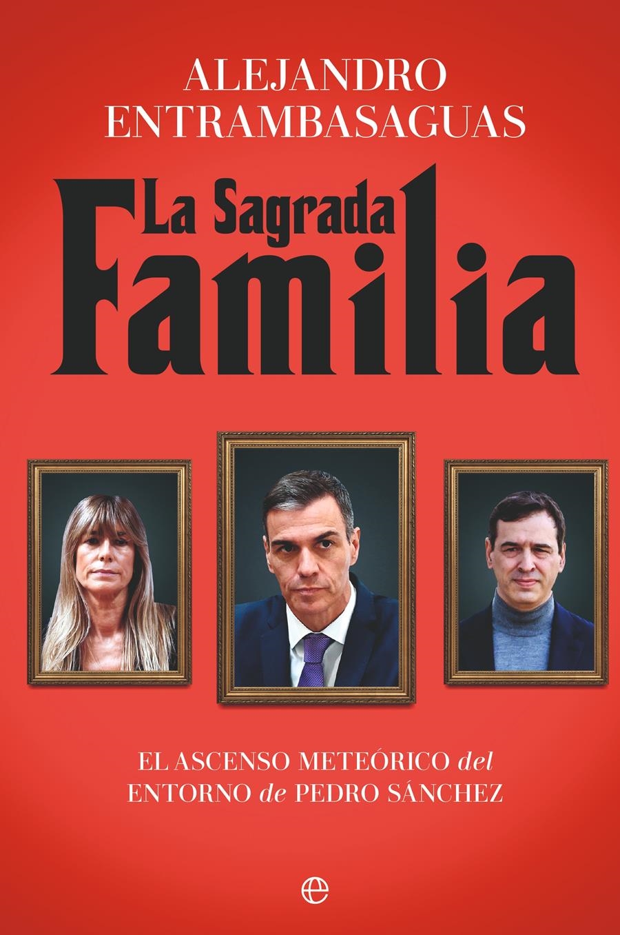La sagrada familia | 9788410941304 | Entrambasaguas, Alejandro | Librería Castillón - Comprar libros online Aragón, Barbastro