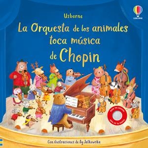 La Orquesta de los animales toca música de Chopin | 9781836064817 | Taplin, Sam | Librería Castillón - Comprar libros online Aragón, Barbastro