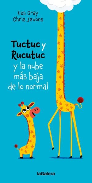 Tuctuc y Rucutuc y la nube más baja de lo normal | 9788424675936 | Gray, Kes | Librería Castillón - Comprar libros online Aragón, Barbastro