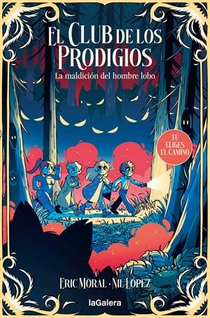 El club de los prodigios 2: La maldición del hombre lobo | 9788424675950 | Garcia Moral, Eric | Librería Castillón - Comprar libros online Aragón, Barbastro