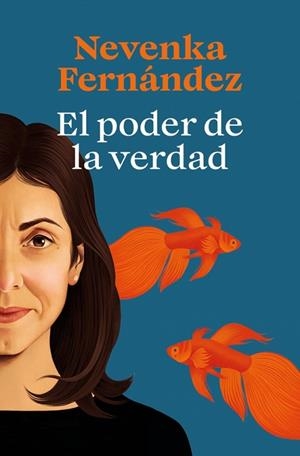 El poder de la verdad | 9788466679169 | Fernández, Nevenka | Librería Castillón - Comprar libros online Aragón, Barbastro