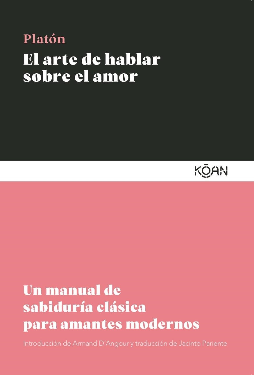 El arte de hablar sobre el amor | 9788410358195 | Platón | Librería Castillón - Comprar libros online Aragón, Barbastro