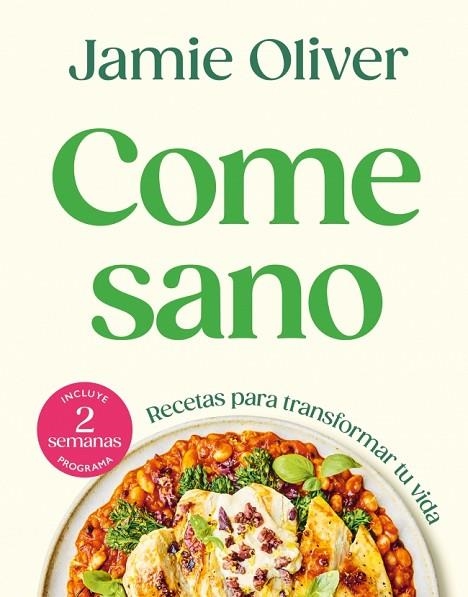 Come sano | 9788425370182 | Oliver, Jamie | Librería Castillón - Comprar libros online Aragón, Barbastro
