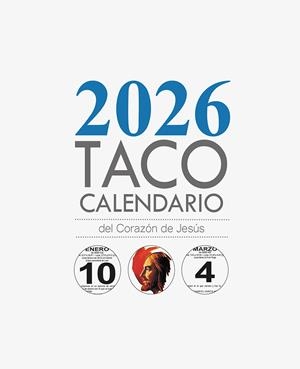 Taco Calendario del Corazón de Jesús - Mesa Sgdo. Corazón - 2026 | 9788427149786 | Grupo de Comunicación Loyola. | Librería Castillón - Comprar libros online Aragón, Barbastro