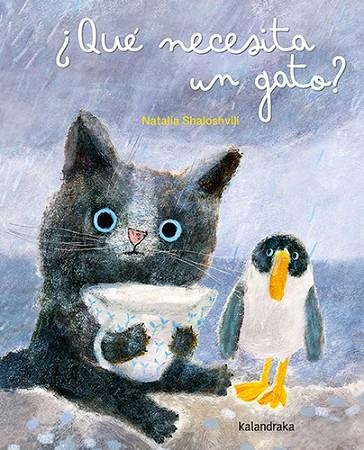 ¿Qué necesita un gato? | 9788413433813 | Shaloshvili, Natalia | Librería Castillón - Comprar libros online Aragón, Barbastro