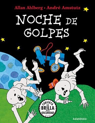 Noche de golpes | 9788413433752 | Ahlberg, Allan | Librería Castillón - Comprar libros online Aragón, Barbastro