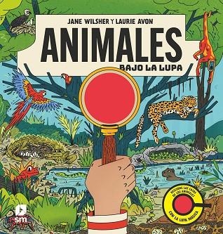 Animales bajo la lupa | 9788411829038 | Wilsher, Jane | Librería Castillón - Comprar libros online Aragón, Barbastro