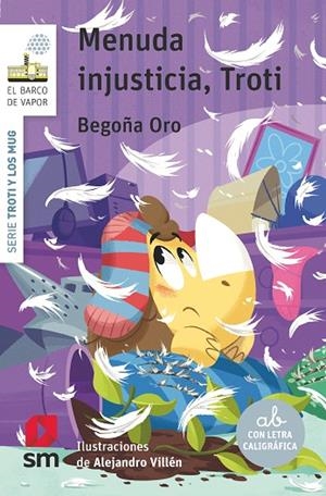 Menuda injusticia, Troti | 9788410552074 | Oro Pradera, Begoña | Librería Castillón - Comprar libros online Aragón, Barbastro