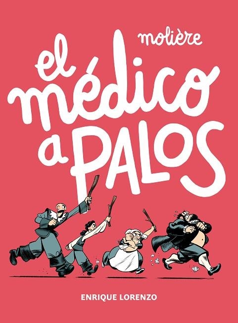 El médico a palos | 9788411829311 | Molière, | Librería Castillón - Comprar libros online Aragón, Barbastro