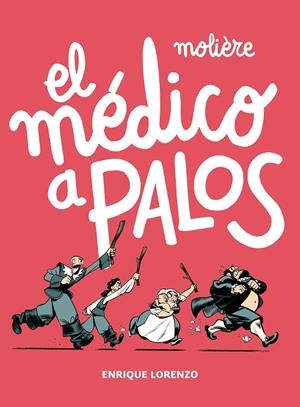 El médico a palos | 9788411829311 | Molière, | Librería Castillón - Comprar libros online Aragón, Barbastro
