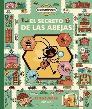 CIENCIOPOLIS: EL SECRETO DE LAS ABEJAS | 9788482897417 | Newman, Ben | Librería Castillón - Comprar libros online Aragón, Barbastro