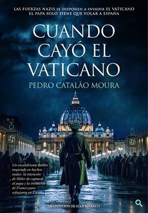Cuando cayó el Vaticano | 9789893589410 | Catalão Moura, Pedro | Librería Castillón - Comprar libros online Aragón, Barbastro