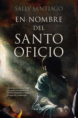 En nombre del Santo Oficio | 9788410529854 | Sally Santiago | Librería Castillón - Comprar libros online Aragón, Barbastro