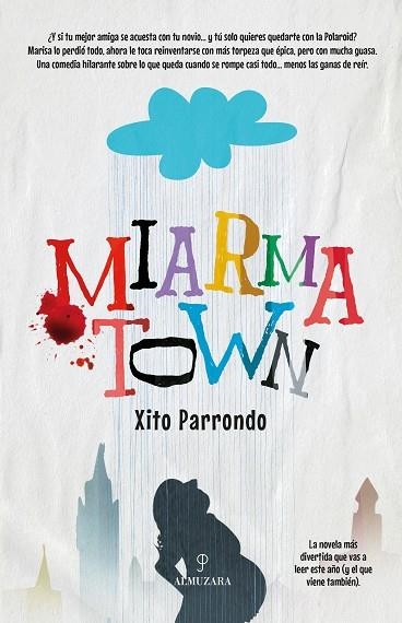 Miarma town | 9788410528710 | Xito Parrondo | Librería Castillón - Comprar libros online Aragón, Barbastro