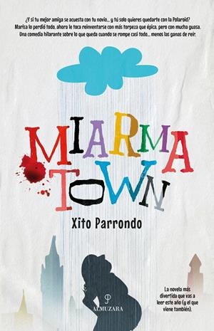 Miarma town | 9788410528710 | Xito Parrondo | Librería Castillón - Comprar libros online Aragón, Barbastro