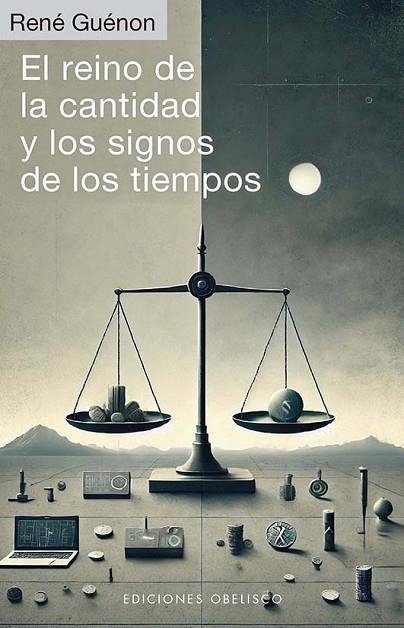 El reino de la cantidad y los signos de los tiempos | 9788411722674 | Guénon, René | Librería Castillón - Comprar libros online Aragón, Barbastro