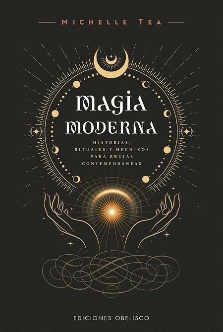 Magia moderna | 9788411723183 | Tea, Michelle | Librería Castillón - Comprar libros online Aragón, Barbastro