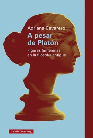 A pesar de Platón | 9788410107670 | Cavarero, Adriana | Librería Castillón - Comprar libros online Aragón, Barbastro