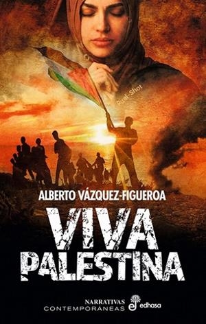 Viva Palestina | 9788435064750 | Vázquez-Figueroa, Alberto | Librería Castillón - Comprar libros online Aragón, Barbastro