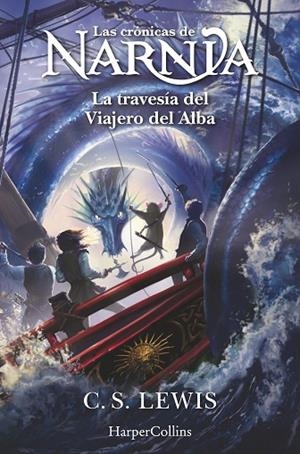Las crónicas de Narnia: La travesía del Viajero del Alba (Libro 5) | 9788419802439 | Lewis, C.S. | Librería Castillón - Comprar libros online Aragón, Barbastro