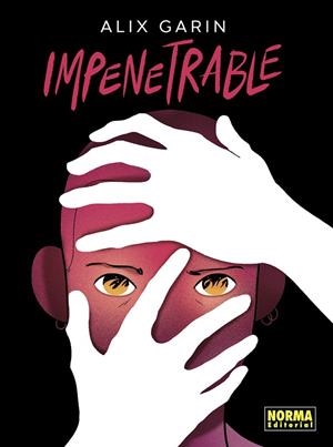 IMPENETRABLE | 9788467978605 | ALIX GARIN | Librería Castillón - Comprar libros online Aragón, Barbastro