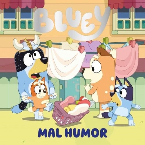 Bluey. Un cuento - Mal humor (edición en español) | 9788448871765 | Bluey | Librería Castillón - Comprar libros online Aragón, Barbastro