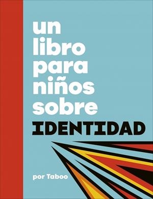 Un libro para niños sobre identidad | 9780241790168 | Nawasha, Taboo | Librería Castillón - Comprar libros online Aragón, Barbastro