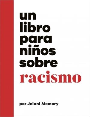 Un libro para niños sobre racismo | 9780241790182 | Memory, Jelani | Librería Castillón - Comprar libros online Aragón, Barbastro
