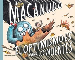 El optimismo es para los valientes (Macanudo USA) | 9788419940919 | Liniers | Librería Castillón - Comprar libros online Aragón, Barbastro