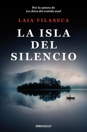 La isla del silencio | 9788466379977 | Vilaseca, Laia | Librería Castillón - Comprar libros online Aragón, Barbastro