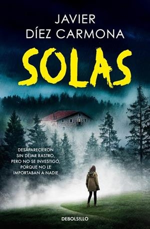 Solas (Trilogía Justicia 2) | 9788466375139 | Díez Carmona, Javier | Librería Castillón - Comprar libros online Aragón, Barbastro