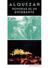 ALQUEZAR MEMORIAS DE UN EMIGRANTE | 9793645252132 | Rodellar, Eduardo | Librería Castillón - Comprar libros online Aragón, Barbastro