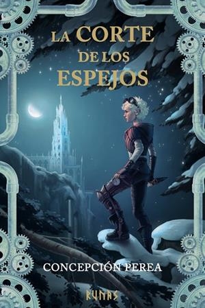 La Corte de los Espejos | 9791370090425 | Perea, Concepción | Librería Castillón - Comprar libros online Aragón, Barbastro