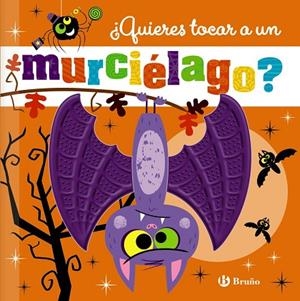 ¿Quieres tocar a un murciélago? | 9788469645338 | Greening, Rosie | Librería Castillón - Comprar libros online Aragón, Barbastro