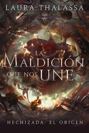 La maldición que nos une | 9788419988744 | Thalassa, Laura | Librería Castillón - Comprar libros online Aragón, Barbastro