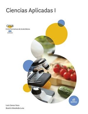 Ciencias Aplicadas I | 9788413218458 | Moraleda Luna, Beatriz/Llanos Vaca, Luis | Librería Castillón - Comprar libros online Aragón, Barbastro