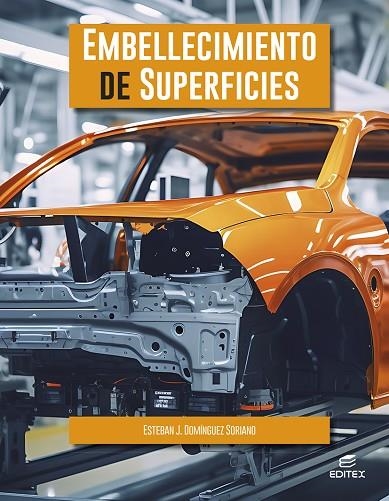 Embellecimiento de superficies | 9788411349253 | Domínguez Soriano, Esteban José | Librería Castillón - Comprar libros online Aragón, Barbastro