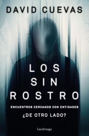 Los sin rostro | 9788418015496 | Cuevas, David | Librería Castillón - Comprar libros online Aragón, Barbastro
