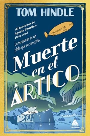 Muerte en el Ártico | 9791387592196 | Hindle, Tom | Librería Castillón - Comprar libros online Aragón, Barbastro