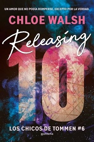 Releasing 10 (Los chicos de Tommen 6) | 9788419848222 | Walsh, Chloe | Librería Castillón - Comprar libros online Aragón, Barbastro