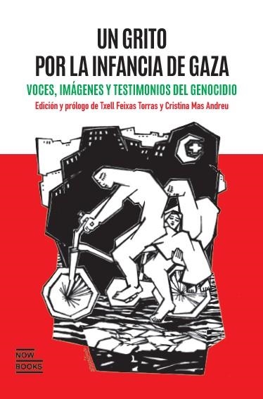 Un grito por la infancia de Gaza | 9788416245826 | FEIXAS TORRAS, Txell/MAS ANDREU, Cristina/VV. AA. | Librería Castillón - Comprar libros online Aragón, Barbastro