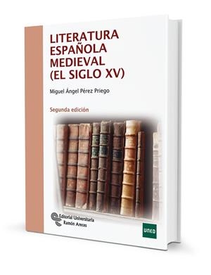 Literatura Española Medieval (El siglo XV) | 9788499611242 | Pérez Priego, Miguel Ángel | Librería Castillón - Comprar libros online Aragón, Barbastro