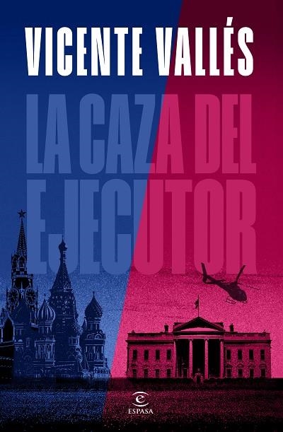 La caza del ejecutor | 9788467072655 | Vallés, Vicente | Librería Castillón - Comprar libros online Aragón, Barbastro