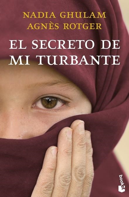 El secreto de mi turbante | 9788408260745 | Rotger Dunyó, Agnès/Ghulam, Nadia | Librería Castillón - Comprar libros online Aragón, Barbastro