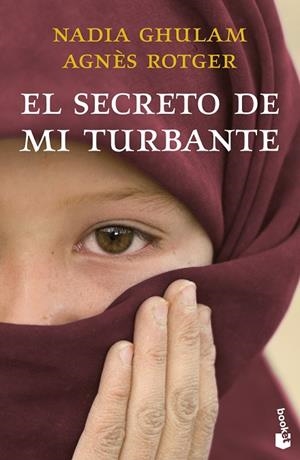 El secreto de mi turbante | 9788408260745 | Rotger Dunyó, Agnès/Ghulam, Nadia | Librería Castillón - Comprar libros online Aragón, Barbastro