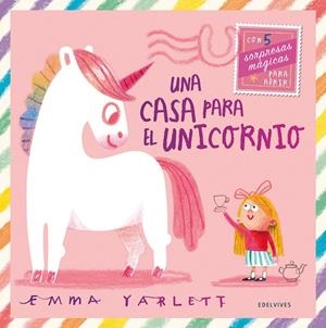 Una casa para el unicornio | 9788414063897 | Yarlett, Emma | Librería Castillón - Comprar libros online Aragón, Barbastro
