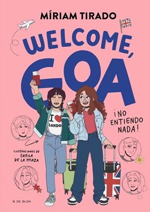 Me llamo Goa 8 - Welcome, Goa | 9791387695170 | Tirado, Míriam | Librería Castillón - Comprar libros online Aragón, Barbastro