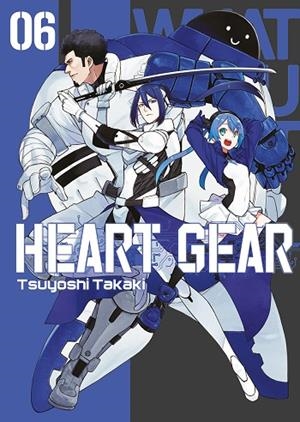 HEART GEAR 06 | 9788467975208 | TAKAKI, TSUYOSHI | Librería Castillón - Comprar libros online Aragón, Barbastro