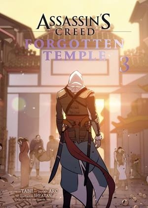 ASSASSIN'S CREED. FORGOTTEN TEMPLE 03 | 9788467975123 | TABII/SHYATAN/ARC | Librería Castillón - Comprar libros online Aragón, Barbastro