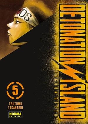 DETONATION ISLAND 05 | 9788467970531 | TAKAHASHI, TSUTOMU | Librería Castillón - Comprar libros online Aragón, Barbastro